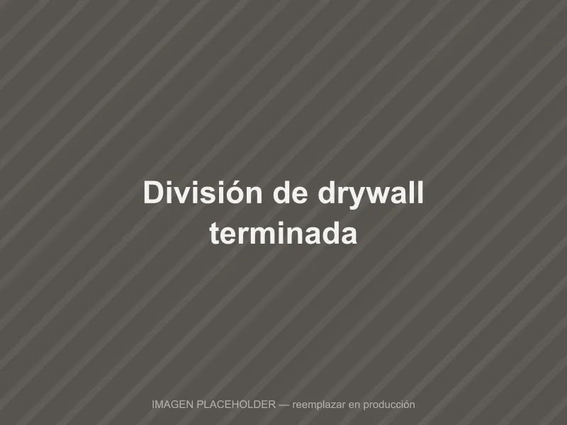 División de drywall terminada en oficina